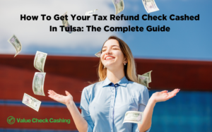 how to cash a tax refund check in tulsa